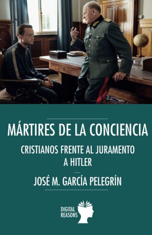 MARTIRES DE LA CONCIENCIA:CRISTIANOS FRENTE AL JURAMENTO
