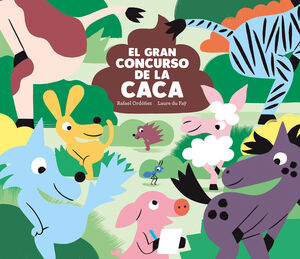 EL GRAN CONCURSO DE LA CACA