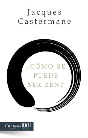 ¿CÓMO SE PUEDE SER ZEN?