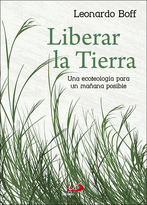 LIBERAR LA TIERRA