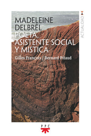 MADELEINE DELBRÊL. POETA, ASISTENTE SOCIAL Y MÍSTICA